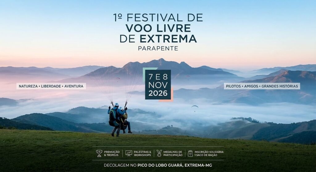 1º Festival de Voo Livre de Extrema, parapente, 7 e 8 de novembro no Pico do Lobo Guará